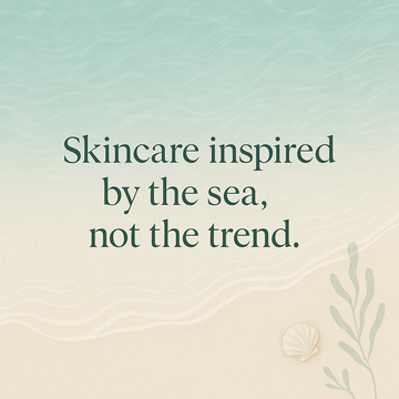 Skincare Inspired by the Sea, Not the Trend